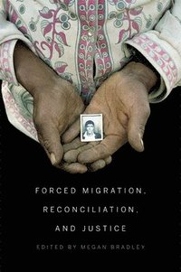 bokomslag Forced Migration, Reconciliation, and Justice