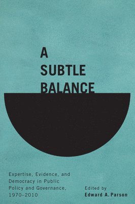 Edward A. Parson - Subtle Balance, Häftad