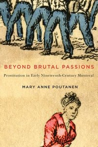 bokomslag Beyond Brutal Passions