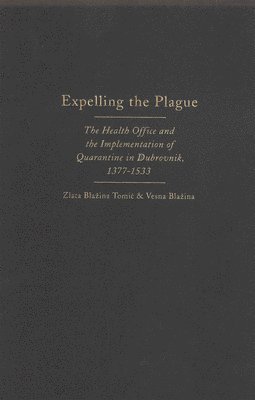 Expelling the Plague: Volume 43 1