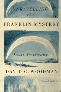 bokomslag Unravelling the Franklin Mystery: Volume 5
