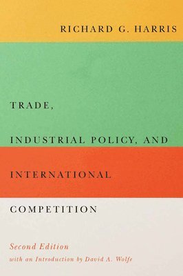 Trade, Industrial Policy, and International Competition, Second Edition 1