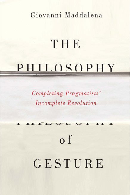 The Philosophy of Gesture 1