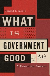 bokomslag What Is Government Good At?