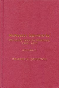 bokomslag McMaster University, Volume 2