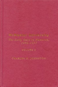 bokomslag McMaster University, Volume 2