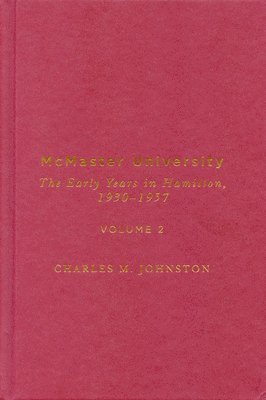 bokomslag McMaster University, Volume 2