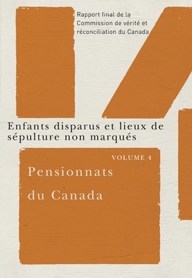 bokomslag Pensionnats du Canada : Enfants disparus et lieux de sépulture non marqués