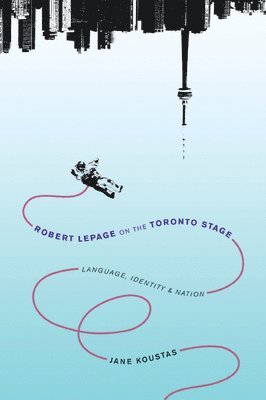 Robert Lepage on the Toronto Stage 1