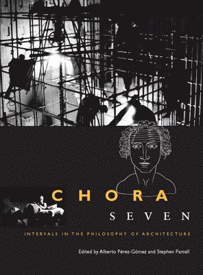 Alberto Pérez-Gómez, Stephen Parcell - Chora 7, Häftad