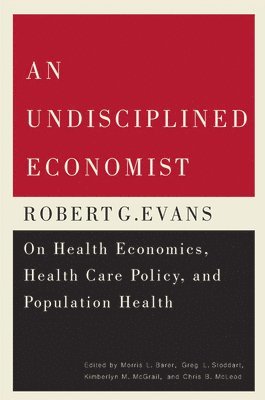 bokomslag An Undisciplined Economist