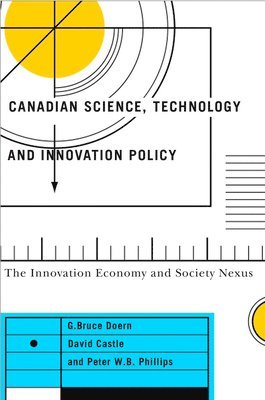 bokomslag Canadian Science, Technology, and Innovation Policy