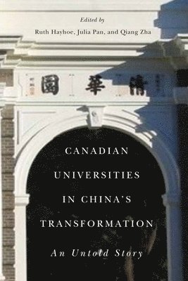 Canadian Universities in Chinas Transformation 1