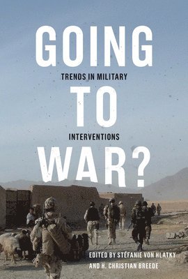 Stéfanie von Hlatky, H. Christian Breede - Going to War?, Häftad