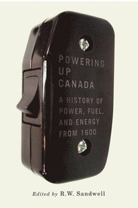 bokomslag Powering Up Canada: Volume 6