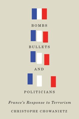 Bombs, Bullets, and Politicians: Volume 2 1