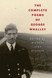 bokomslag The Complete Poems of George Whalley