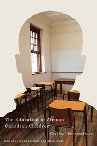 bokomslag The Education of African Canadian Children