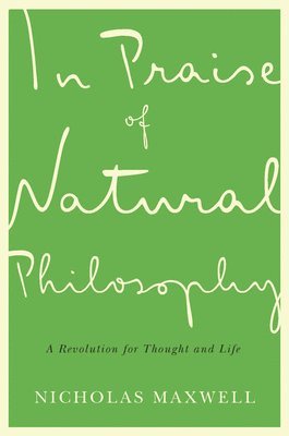 In Praise of Natural Philosophy 1