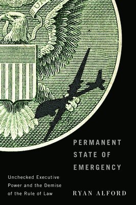 Ryan Alford - Permanent State of Emergency, Inbunden