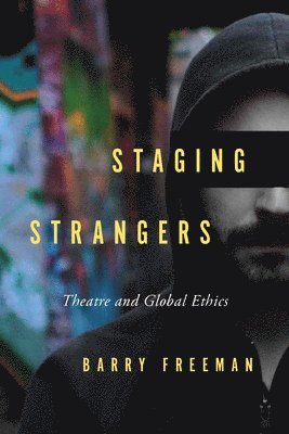 Staging Strangers
