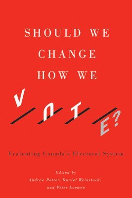 bokomslag Should We Change How We Vote?