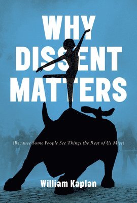 bokomslag Why Dissent Matters