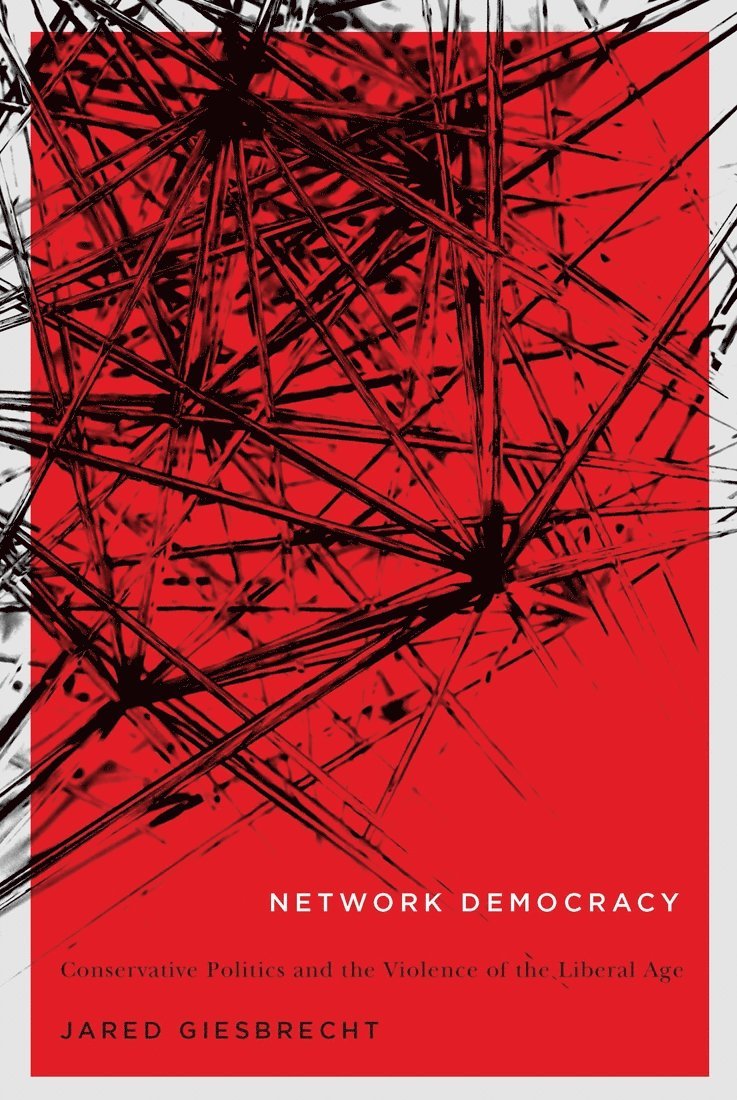 Jared Giesbrecht - Network Democracy, Häftad