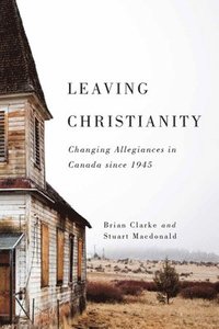 bokomslag Leaving Christianity: Volume 2