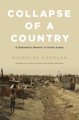 Nicholas Coghlan - Collapse of a Country, Inbunden