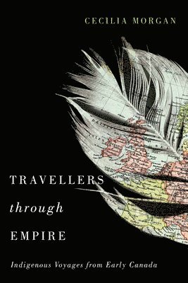 bokomslag Travellers Through Empire: Volume 91