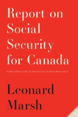 bokomslag Report on Social Security for Canada: Volume 244