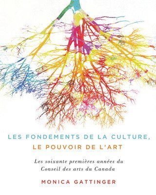 bokomslag Les fondements de la culture, le pouvoir de l'art