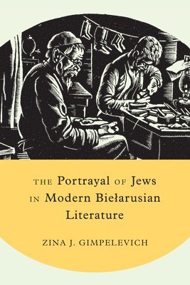 bokomslag Portrayal of Jews in Modern Bielarusian Literature