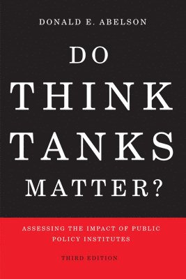 bokomslag Do Think Tanks Matter?