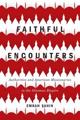 bokomslag Faithful Encounters: Volume 2
