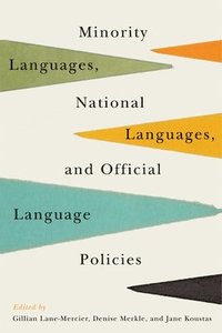 bokomslag Minority Languages, National Languages, and Official Language Policies
