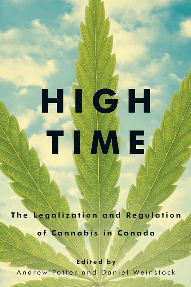 Andrew Potter, Daniel M. Weinstock - High Time, Häftad