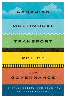 Canadian Multimodal Transport Policy and Governance 1