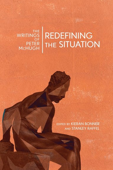Peter McHugh, Kieran Bonner, Stanley Raffel - Redefining the Situation, Häftad
