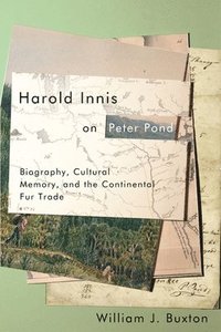 bokomslag Harold Innis on Peter Pond