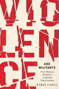bokomslag Violence and Militants: Volume 6