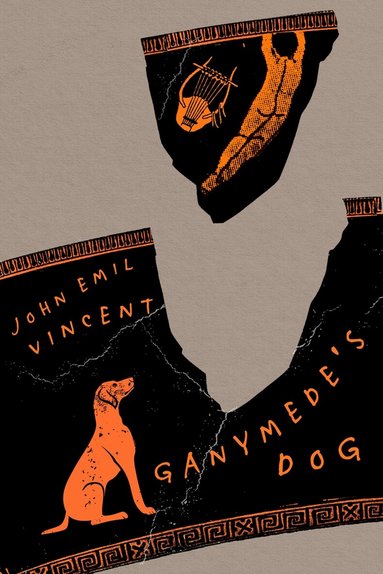 John Emil Vincent - Ganymede's Dog, Häftad