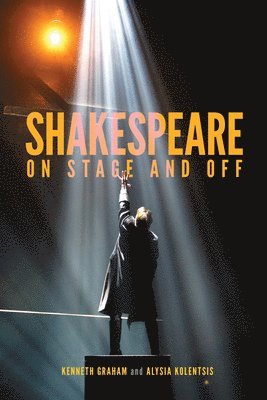 Shakespeare On Stage and Off 1