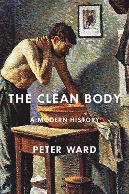 Peter Ward - Clean Body, Inbunden