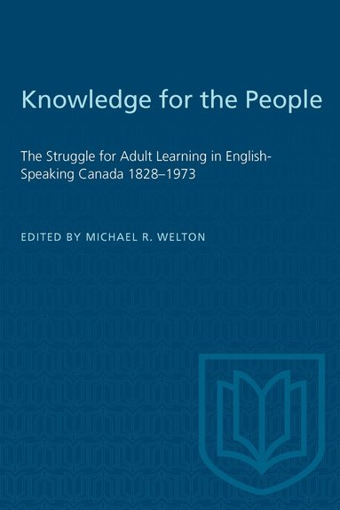 Michael R. Welton - Knowledge for the People, Häftad