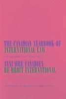 C.B. Bourne - Canadian Yearbook of International Law, Vol. 25, 1987, Inbunden