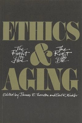 bokomslag Ethics and Aging