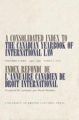 A Consolidated Index to the Canadian Yearbook of International Law 1