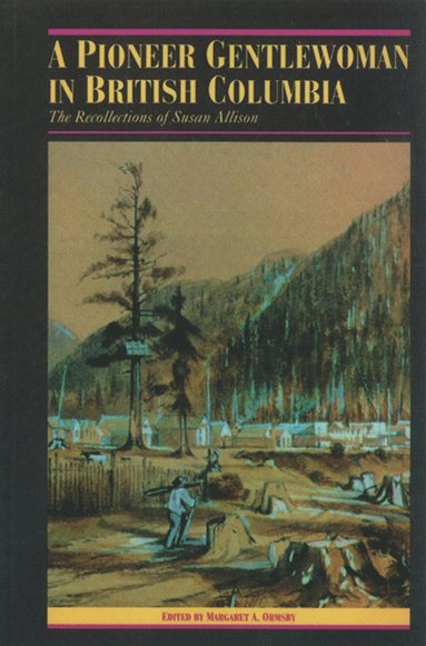 bokomslag Pioneer Gentlewoman in British Columbia